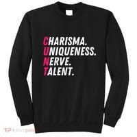 Charisma Uniqueness Nerve Talent Drag Race Queen Quote Sweatshirt thumb 0