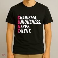 Charisma Uniqueness Nerve Talent Drag Race Queen Quote T-Shirt thumb 3