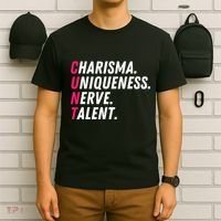 Charisma Uniqueness Nerve Talent Drag Race Queen Quote T-Shirt thumb 6
