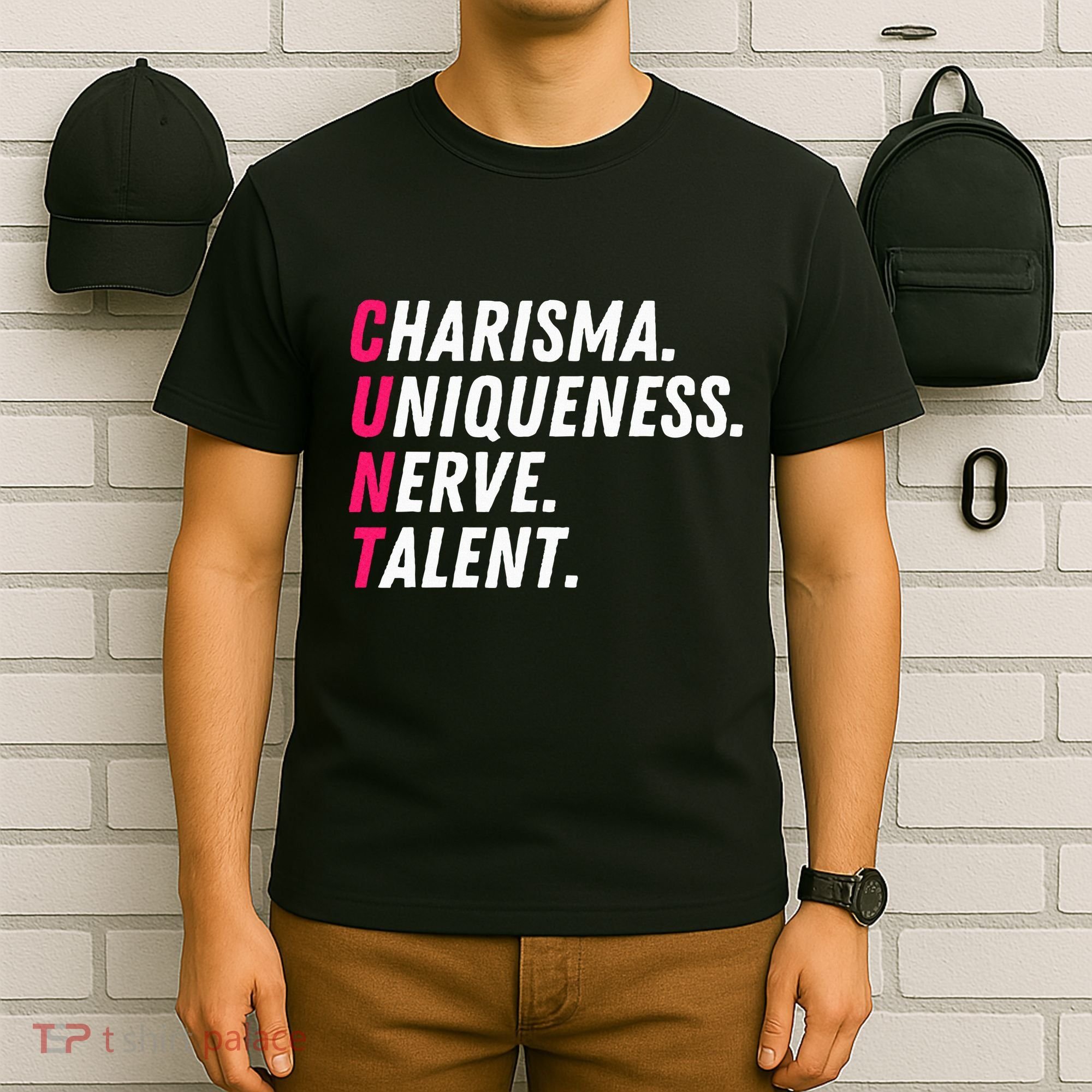 Charisma Uniqueness Nerve Talent Drag Race Queen Quote T-Shirt
