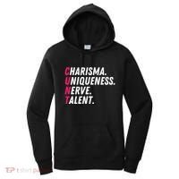 Charisma Uniqueness Nerve Talent Drag Race Queen Quote Women's Hoodie thumb 0