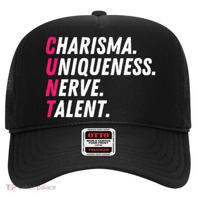 Charisma Uniqueness Nerve Talent Drag Race Queen Quote Hat