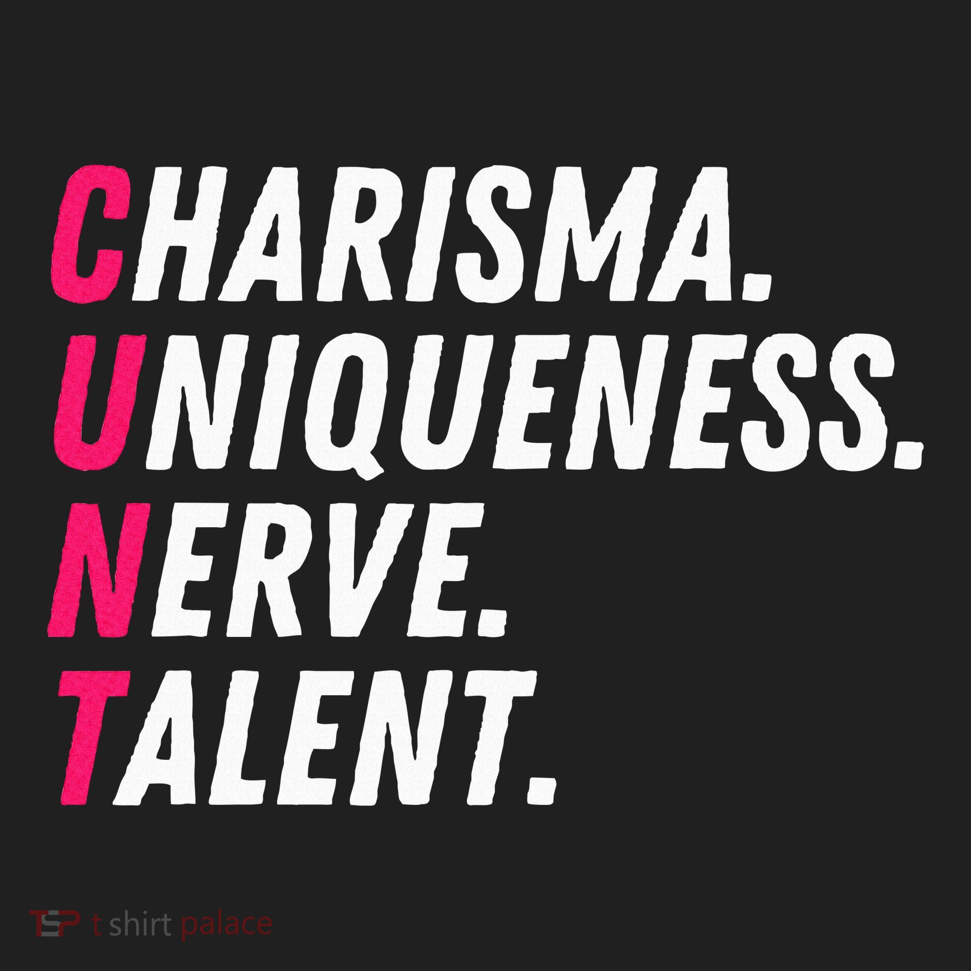 Charisma Uniqueness Nerve Talent Drag Race Queen Quote Hat