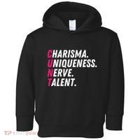 Charisma Uniqueness Nerve Talent Drag Race Queen Quote Toddler Hoodie thumb 0