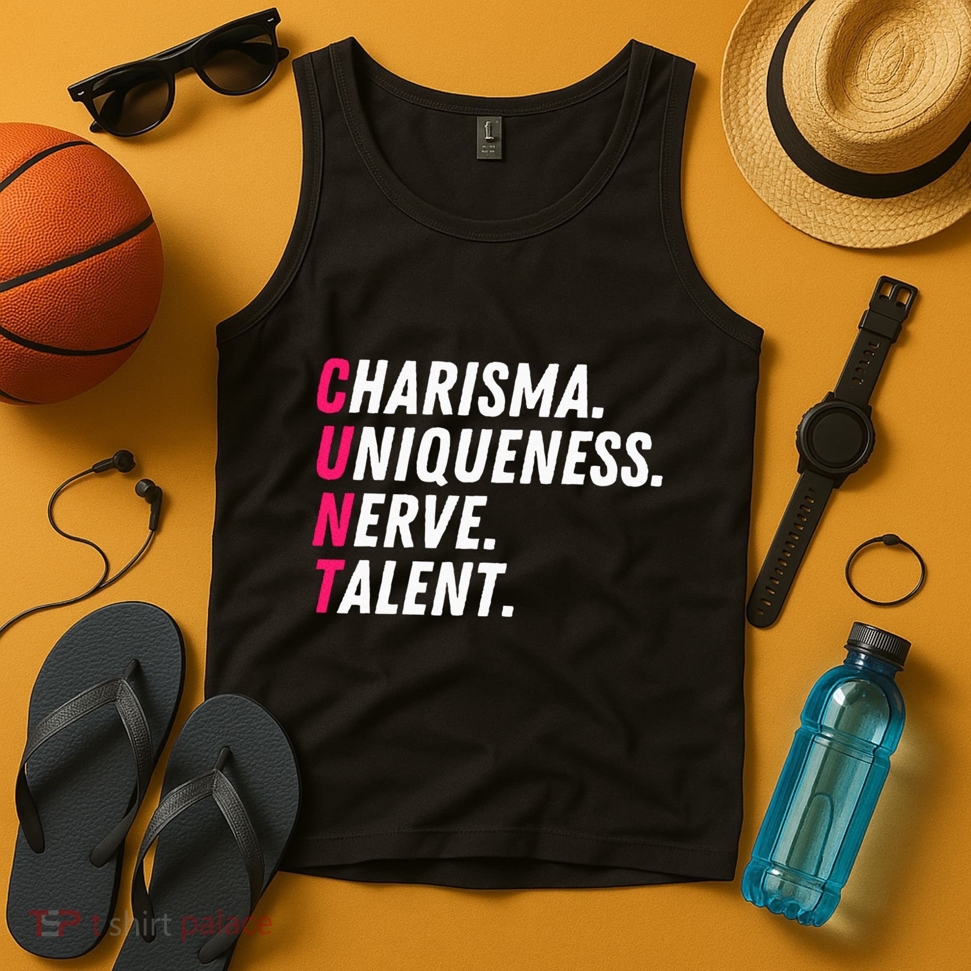 Charisma Uniqueness Nerve Talent Drag Race Queen Quote Tank Top