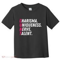 Charisma Uniqueness Nerve Talent Drag Race Queen Quote Toddler T-Shirt thumb 0