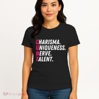 Charisma Uniqueness Nerve Talent Drag Race Queen Quote Women's T-Shirt thumb 4