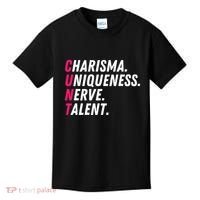 Charisma Uniqueness Nerve Talent Drag Race Queen Quote Kids T-Shirt thumb 0