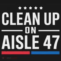 Clean Up On Aisle 47 Impeach 47 Anti Trump President 8647 Visor thumb 3