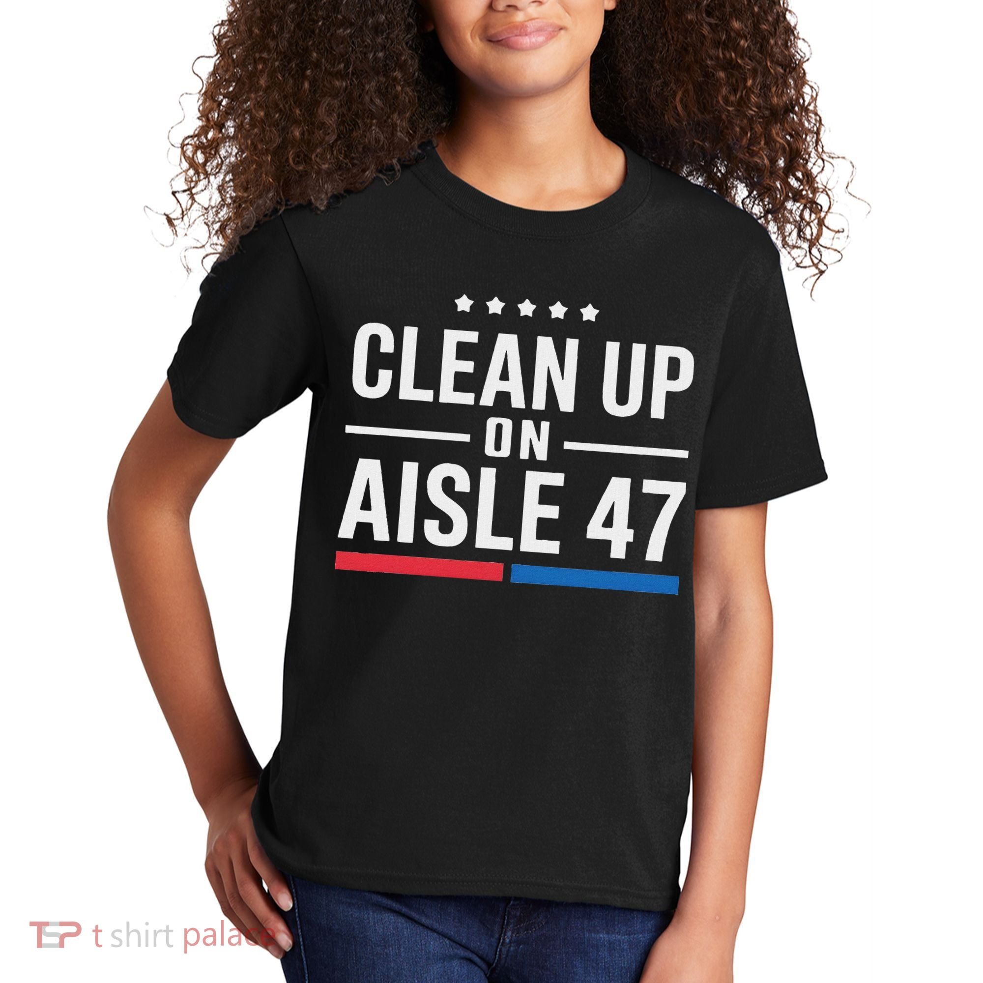 Clean Up On Aisle 47 Impeach 47 Anti Trump President 8647 Kids T-Shirt