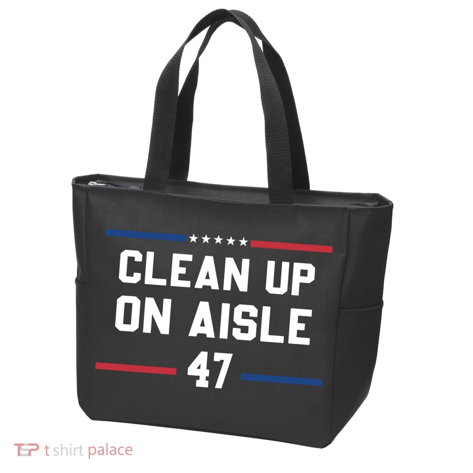Clean Up On Aisle 47 Impeach 47 Anti Trump Tote Bag