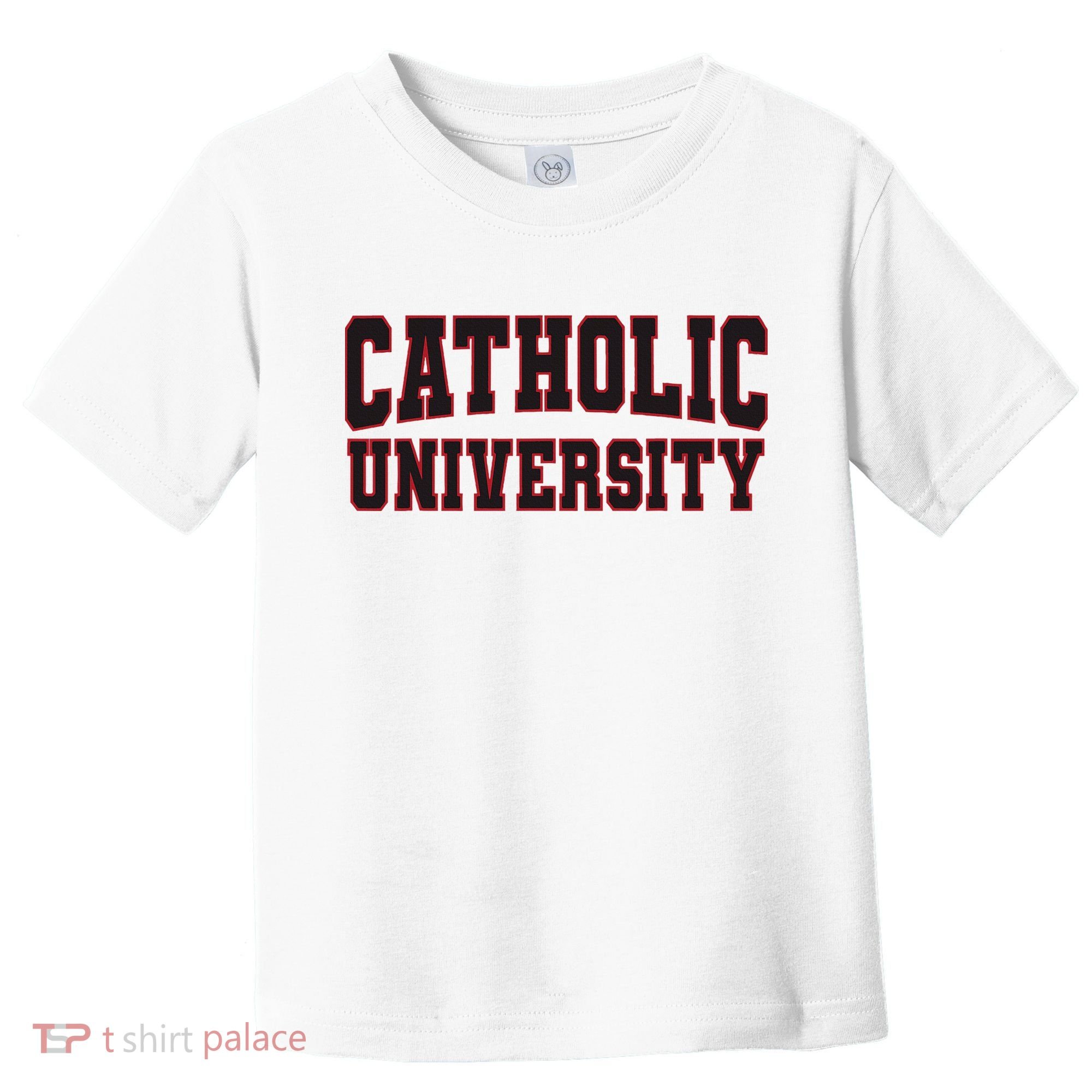 Catholic U.N.I.V.E.R.S.I.T.Y Of America Toddler T-Shirt