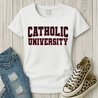 Catholic U.N.I.V.E.R.S.I.T.Y Of America Women's T-Shirt thumb 3
