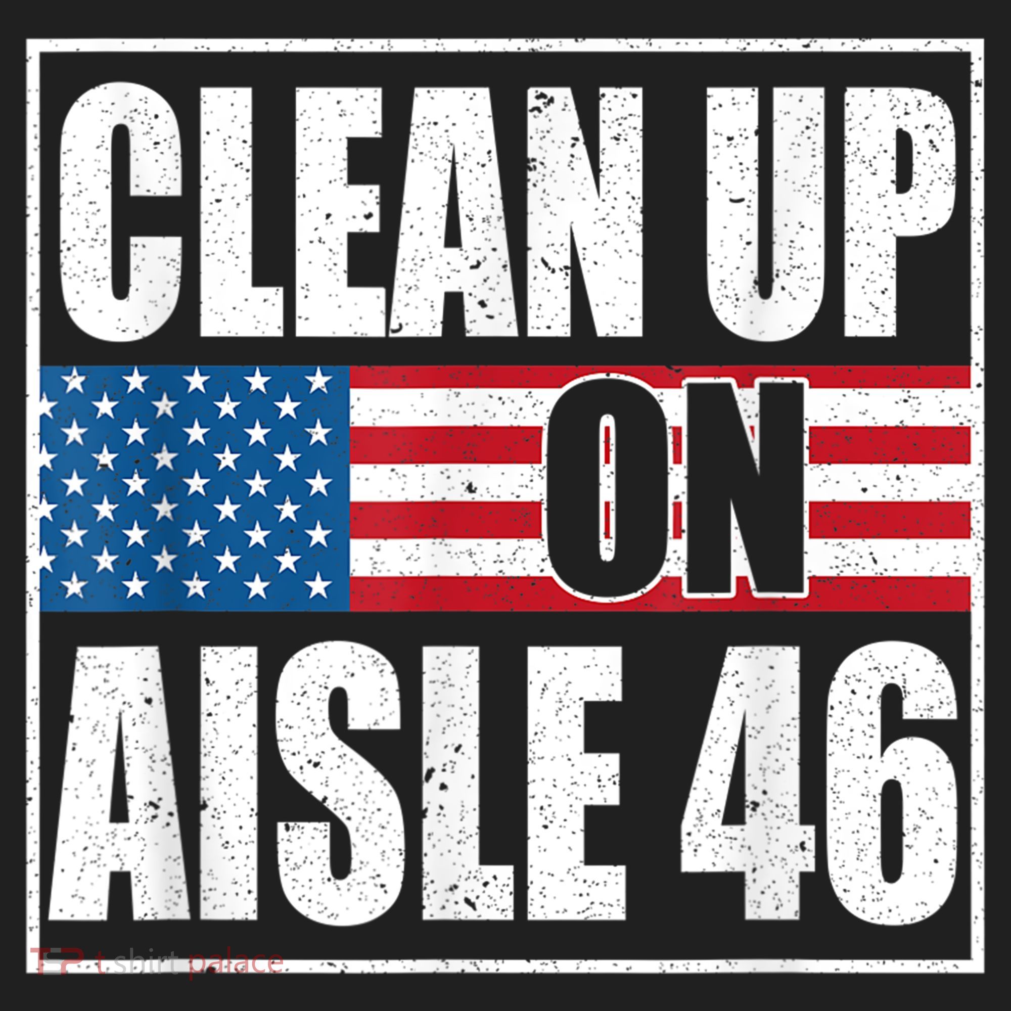 Clean Up On Aisle 46 American Flag Tumbler
