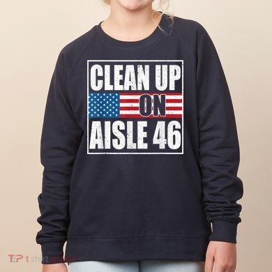 Clean Up On Aisle 46 American Flag Women's Sweatshirt