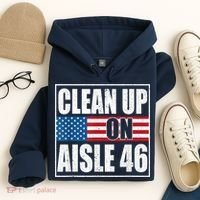 Clean Up On Aisle 46 American Flag Hoodie thumb 4