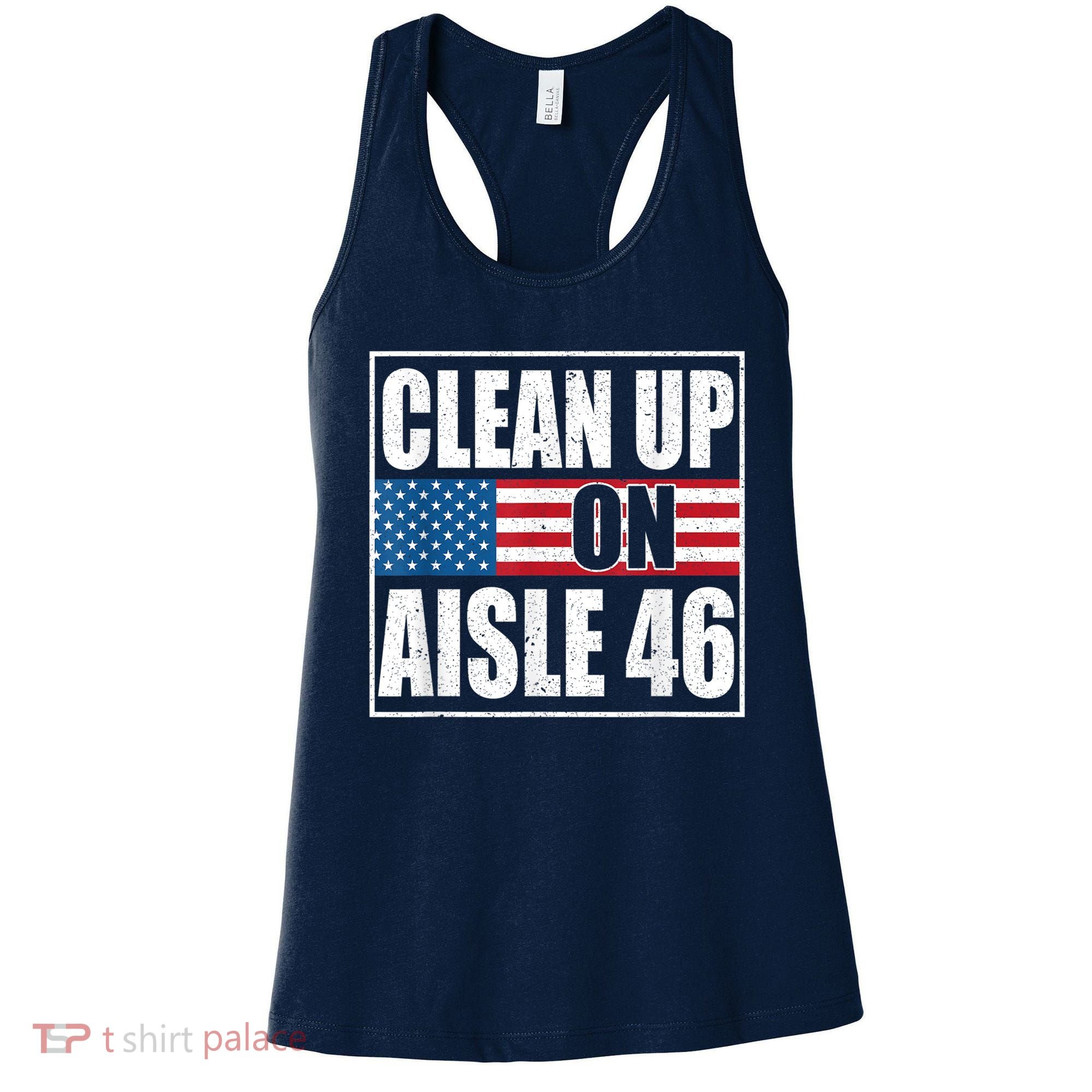 Clean Up On Aisle 46 American Flag Women's Tank Top