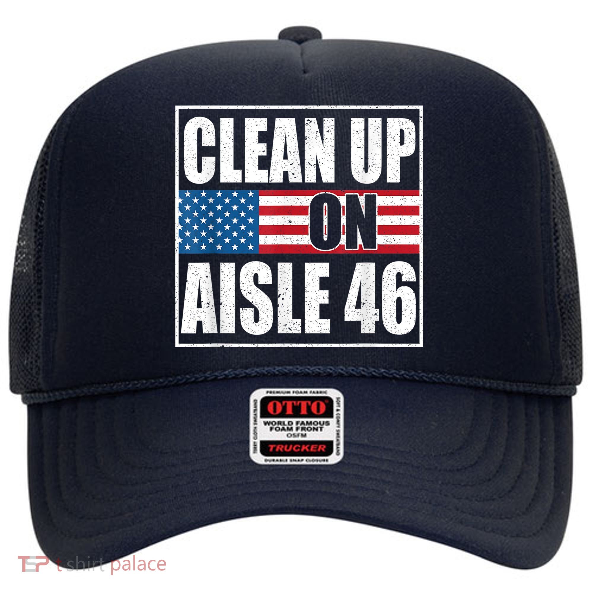 Clean Up On Aisle 46 American Flag Hat