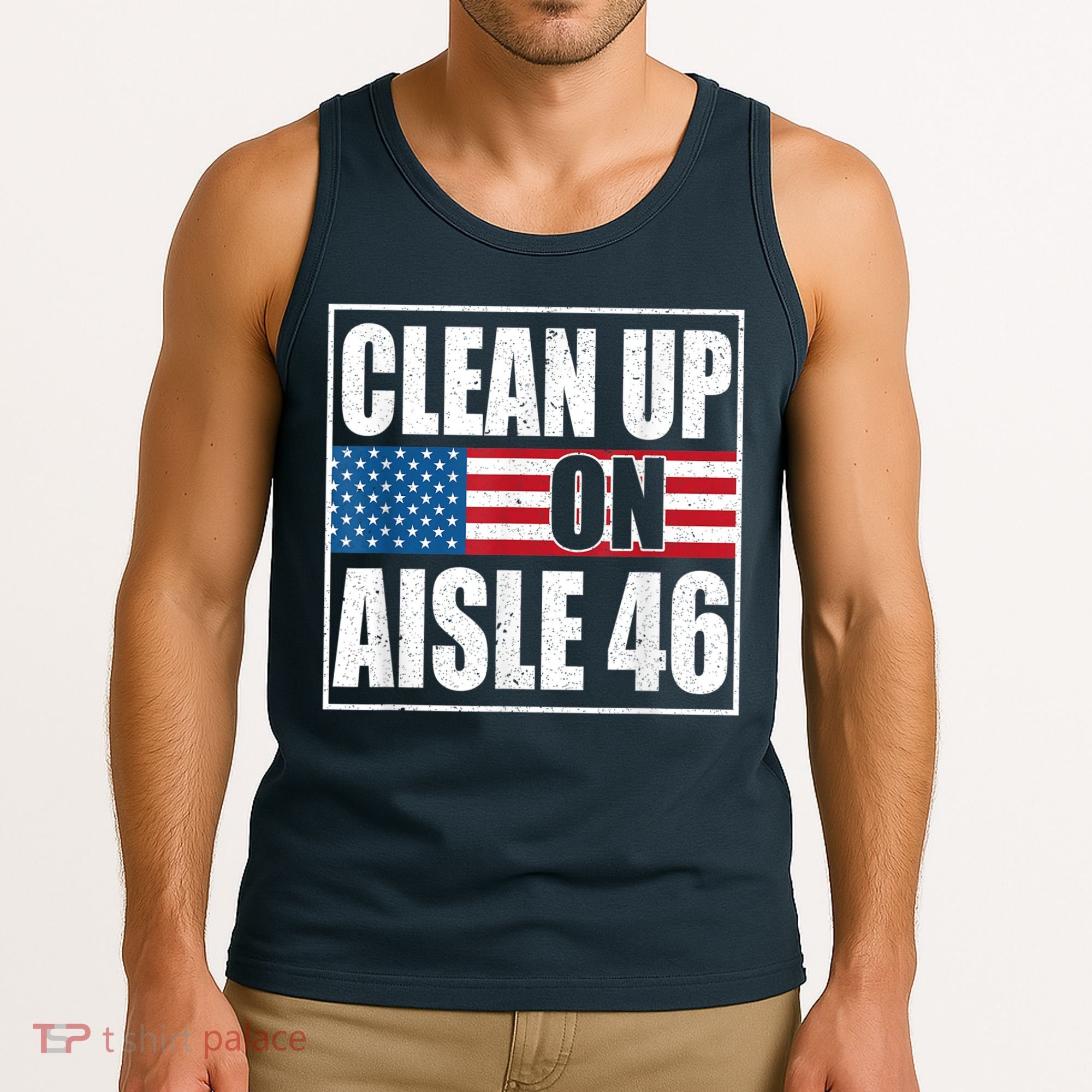 Clean Up On Aisle 46 American Flag Tank Top