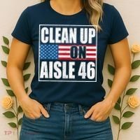 Clean Up On Aisle 46 American Flag Women's T-Shirt thumb 2