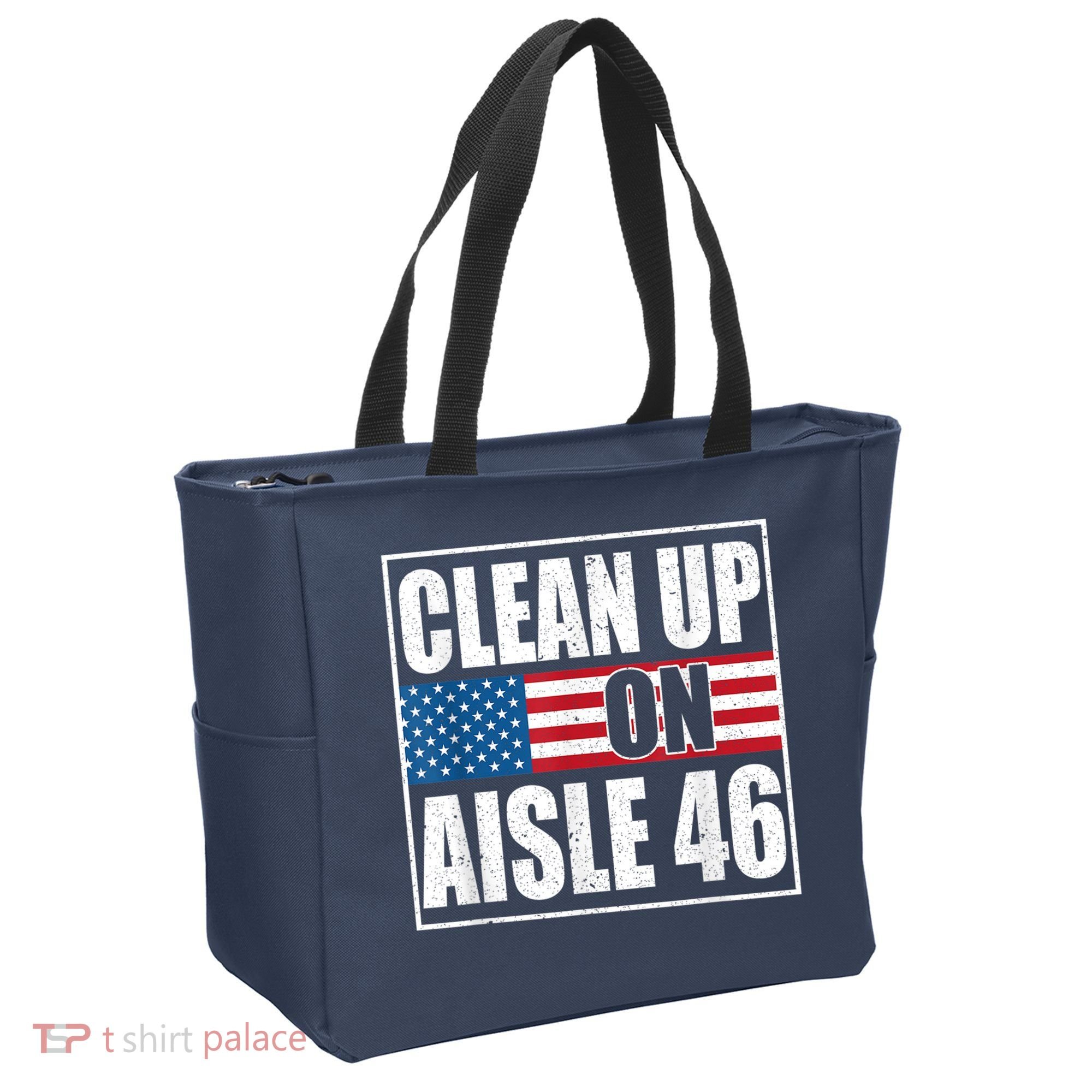 Clean Up On Aisle 46 American Flag Tote Bag