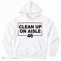 Clean Up On Aisle 46 Anti Biden Hoodie thumb 0