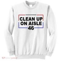 Clean Up On Aisle 46 Anti Biden Sweatshirt thumb 0