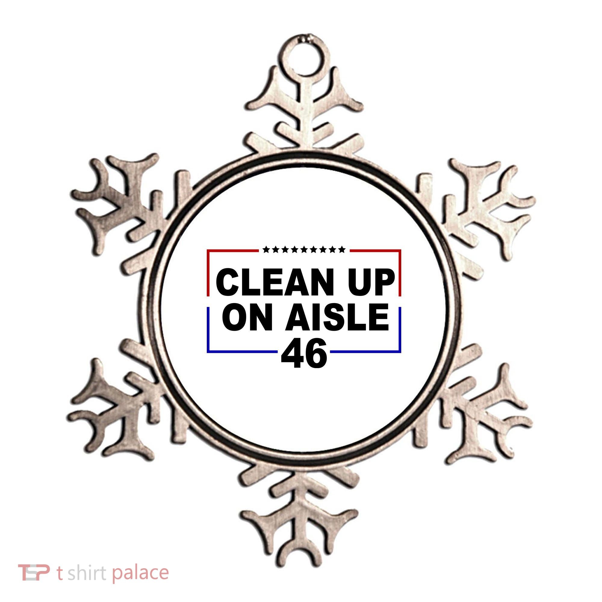Clean Up On Aisle 46 Anti Biden Ornament