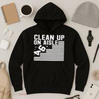 Clean Up On Aisle 46 Impeach Biden Sarcastic Anti Biden 86 46 Hoodie thumb 3