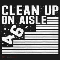Clean Up On Aisle 46 Impeach Biden Sarcastic Anti Biden 86 46 Long Sleeve Shirt thumb 2