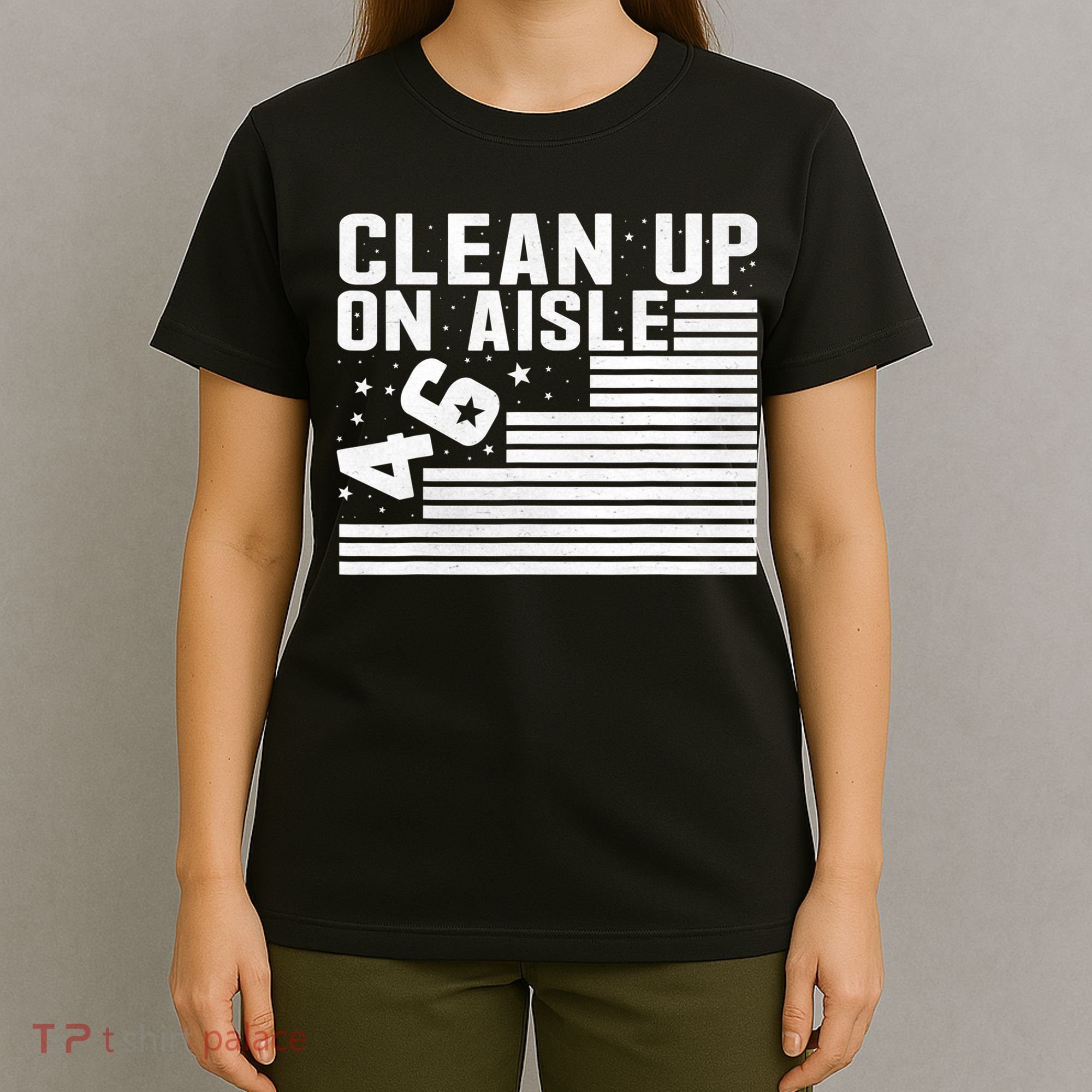 Clean Up On Aisle 46 Impeach Biden Sarcastic Anti Biden 86 46 T-Shirt