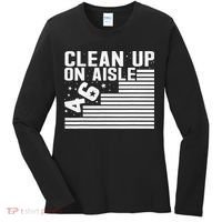 Clean Up On Aisle 46 Impeach Biden Sarcastic Anti Biden 86 46 Women's Long Sleeve Shirt thumb 0