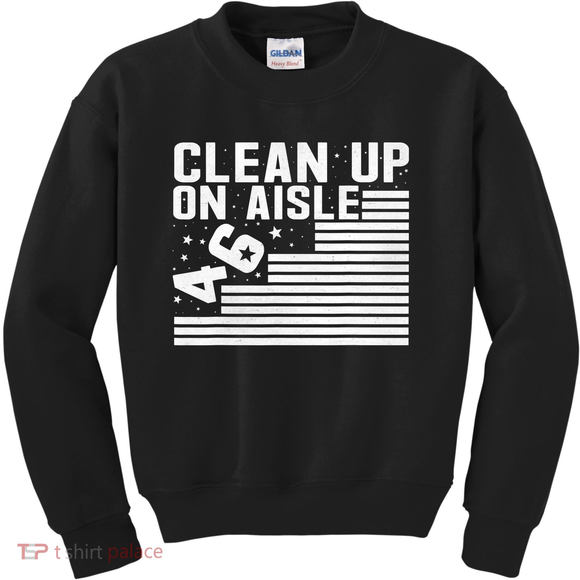 Clean Up On Aisle 46 Impeach Biden Sarcastic Anti Biden 86 46 Kids Sweatshirt