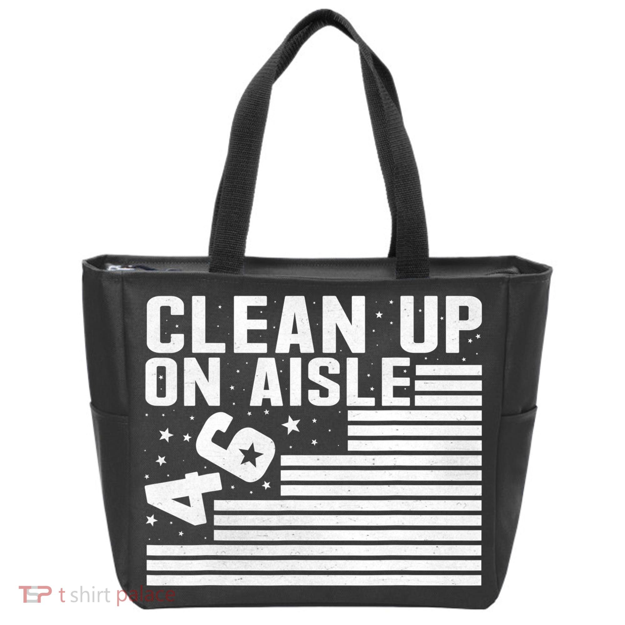 Clean Up On Aisle 46 Impeach Biden Sarcastic Anti Biden 86 46 Tote Bag