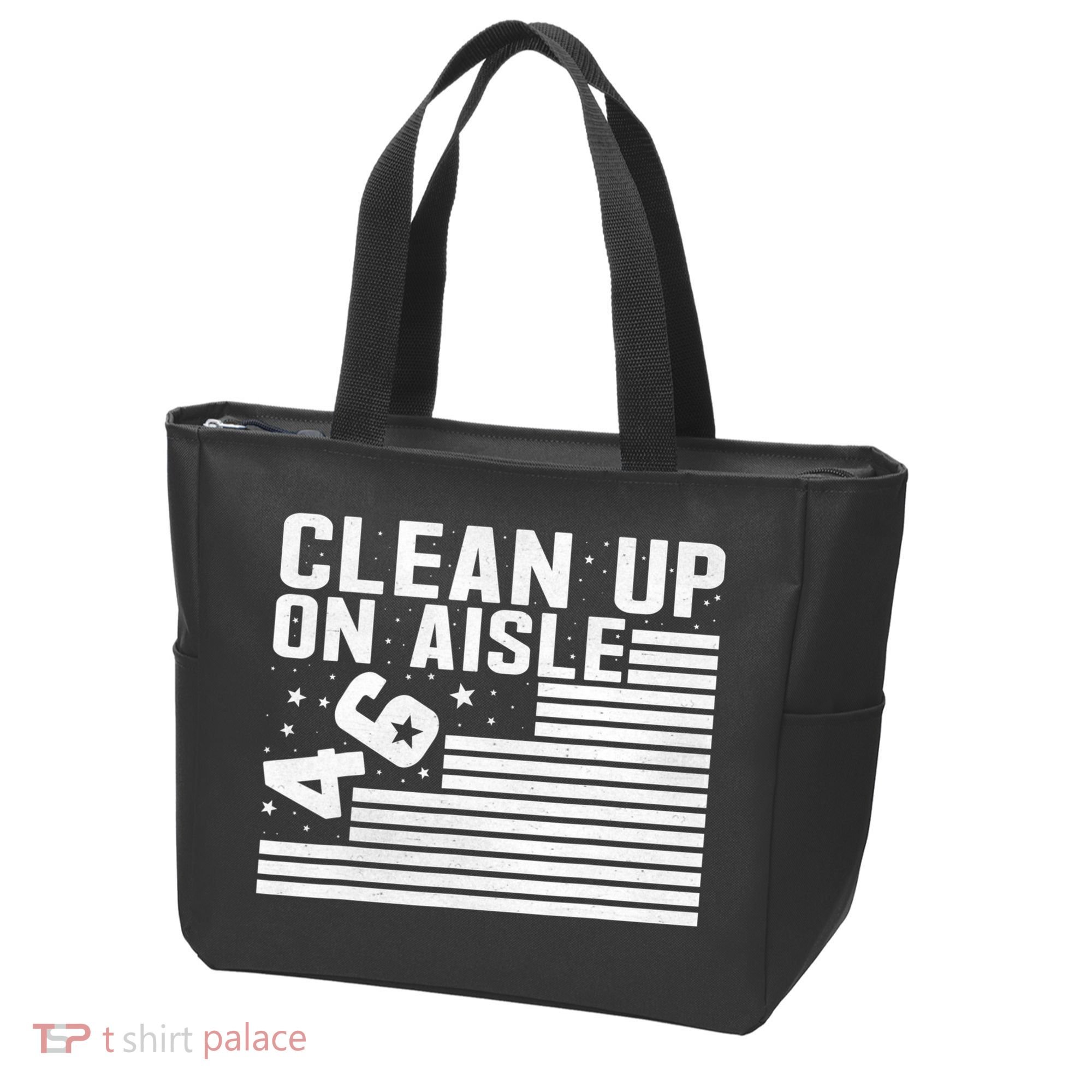 Clean Up On Aisle 46 Impeach Biden Sarcastic Anti Biden 86 46 Tote Bag