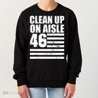 Clean Up On Aisle 46 Anti Biden Women's Sweatshirt thumb 0