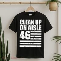 Clean Up On Aisle 46 Anti Biden T-Shirt thumb 2