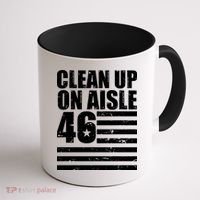 Clean Up On Aisle 46 Anti Biden Coffee Mug thumb 1
