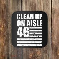 Clean Up On Aisle 46 Anti Biden Coaster thumb 0