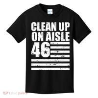 Clean Up On Aisle 46 Anti Biden Kids T-Shirt thumb 0