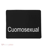 Cuomo Sexual Cuomosexual Mousepad thumb 0