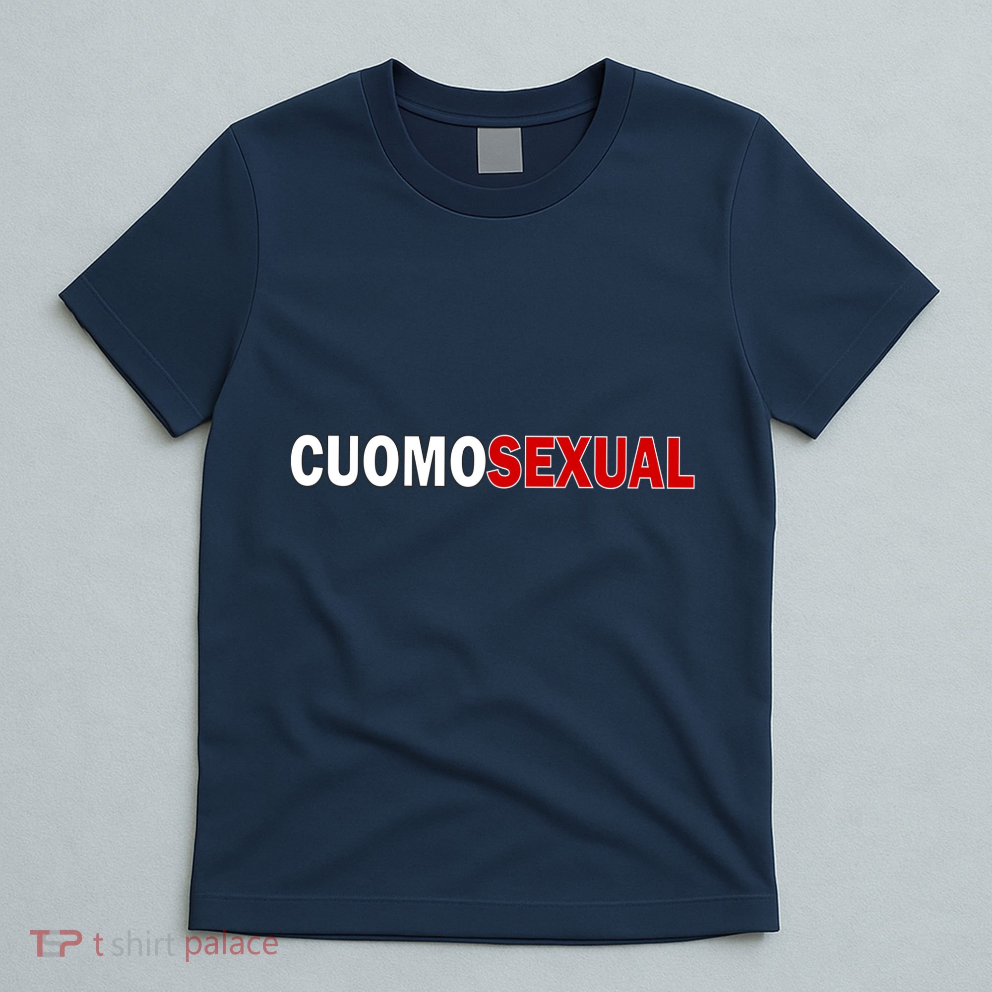 Cuomosexual T-Shirt