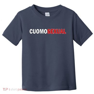 Cuomosexual Toddler T-Shirt