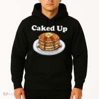 Caked Up Pancake Lover Sweet Breakfast Baking Hoodie thumb 2