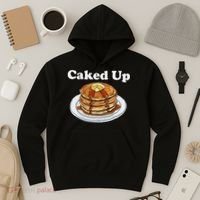 Caked Up Pancake Lover Sweet Breakfast Baking Hoodie thumb 3