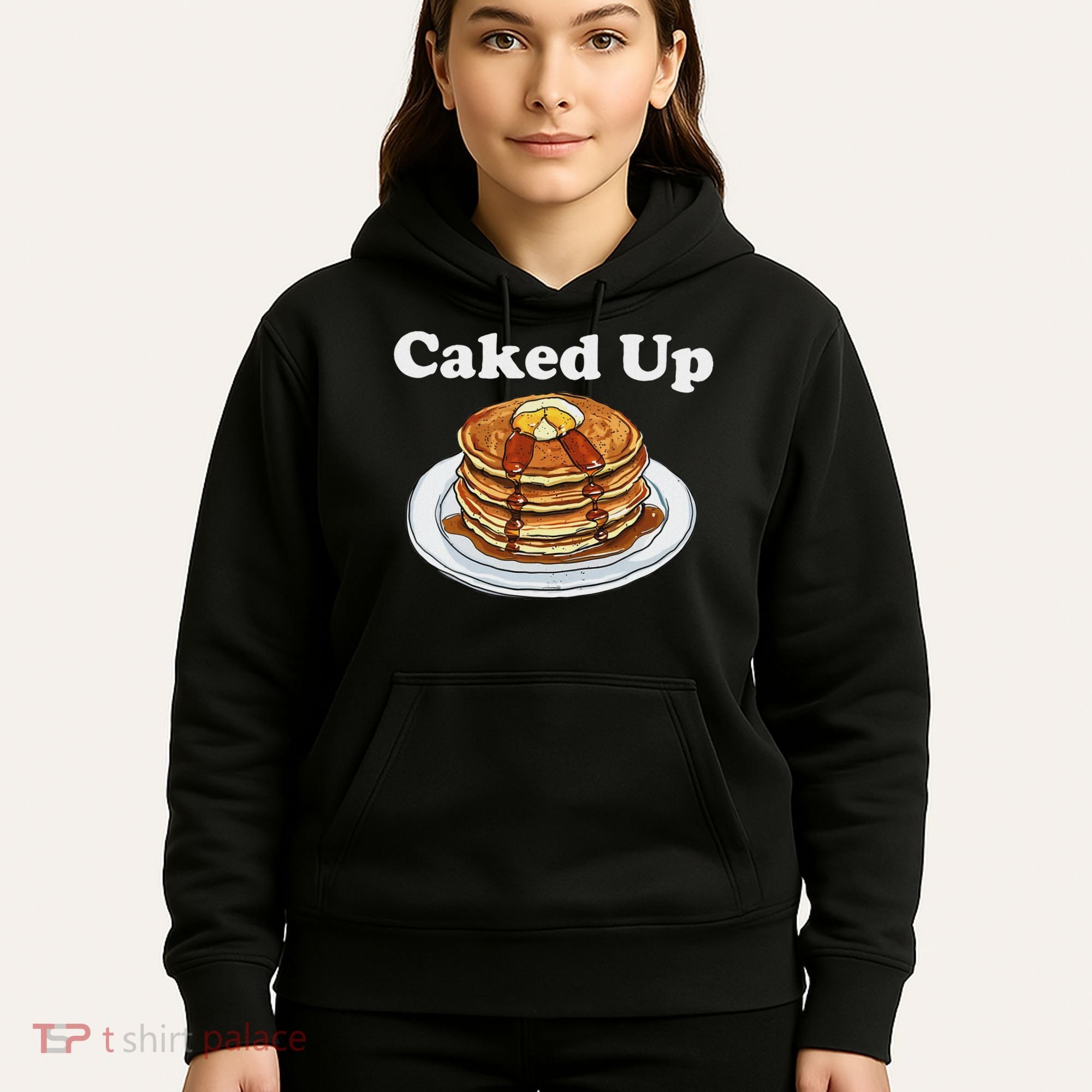Caked Up Pancake Lover Sweet Breakfast Baking Hoodie