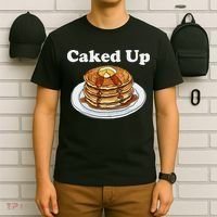 Caked Up Pancake Lover Sweet Breakfast Baking T-Shirt thumb 6