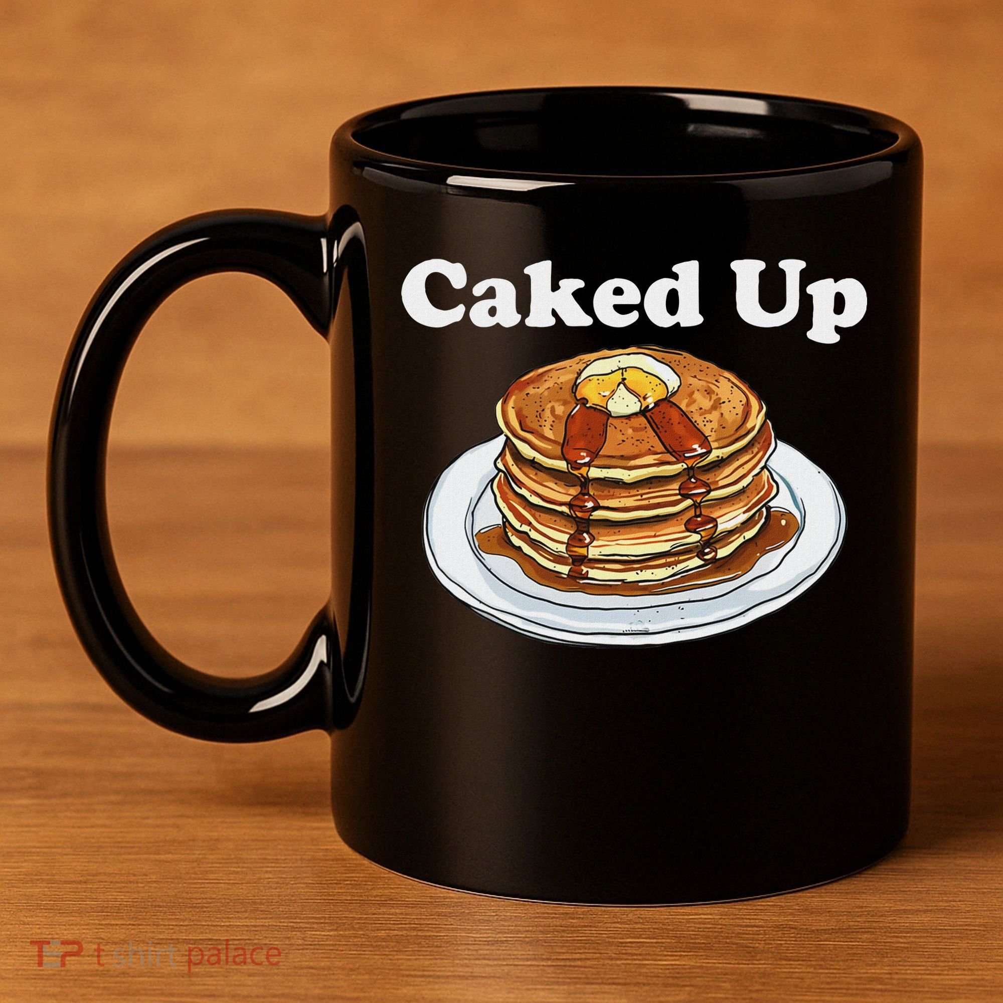 Caked Up Pancake Lover Sweet Breakfast Baking 11oz C Handle Ceramic Mug
