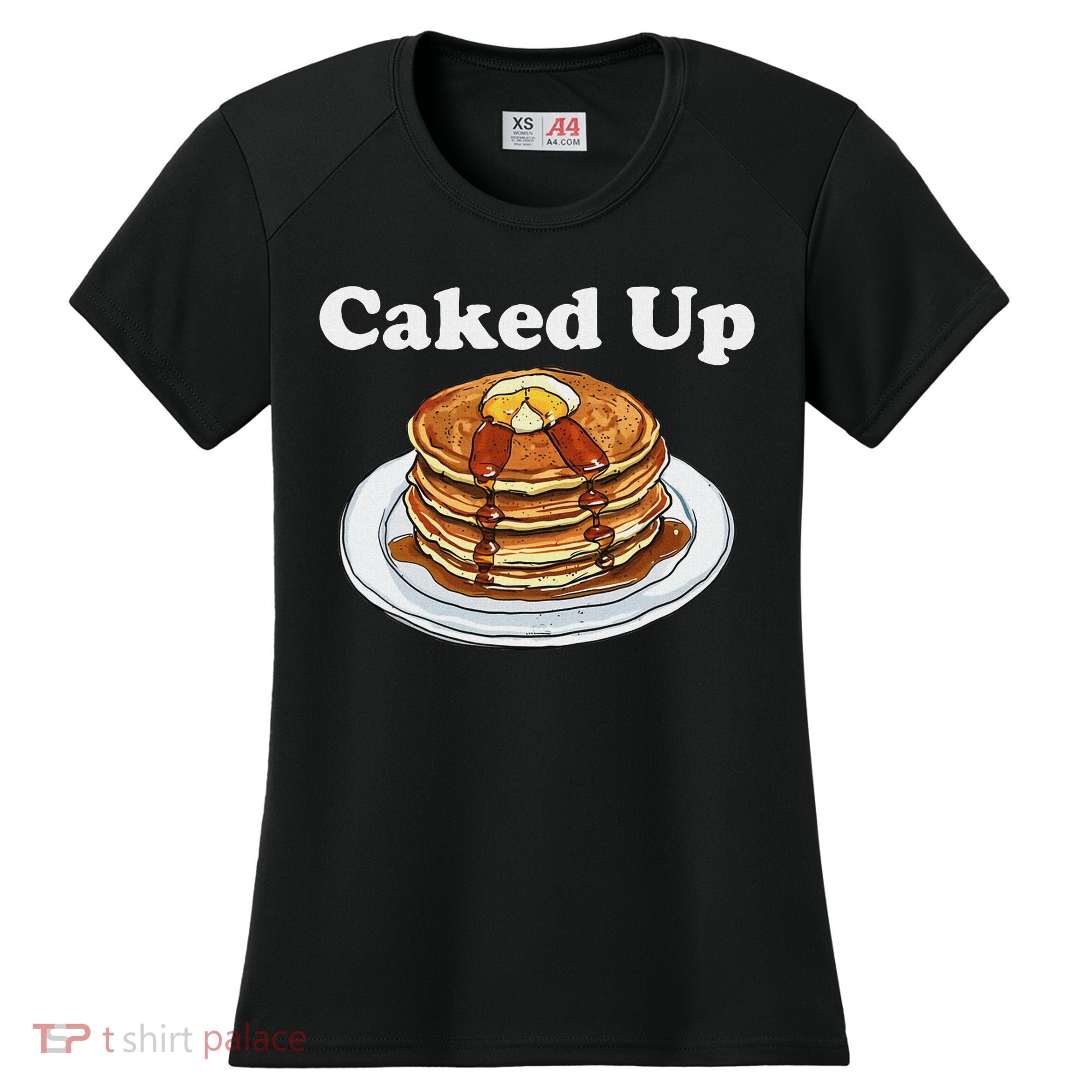 Caked Up Pancake Lover Sweet Breakfast Baking Women's Cooling Performance Crew T-Shirt