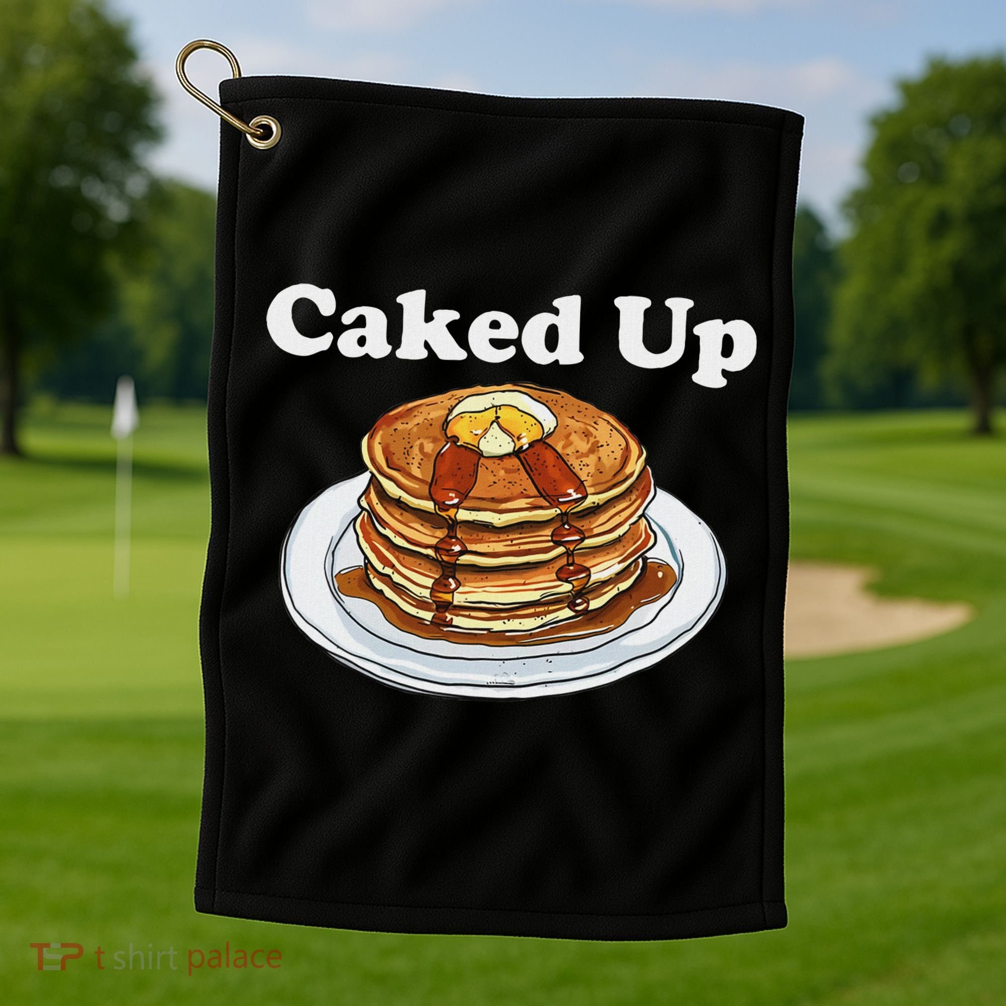 Caked Up Pancake Lover Sweet Breakfast Baking Golf Towel